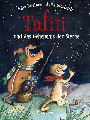 cover image of Tafiti und das Geheimnis der Sterne (Band 14)